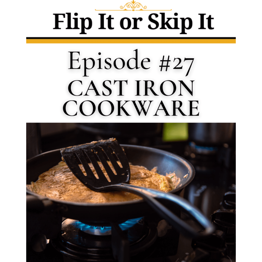 Episodio 27 utensilios de cocina de hierro fundido